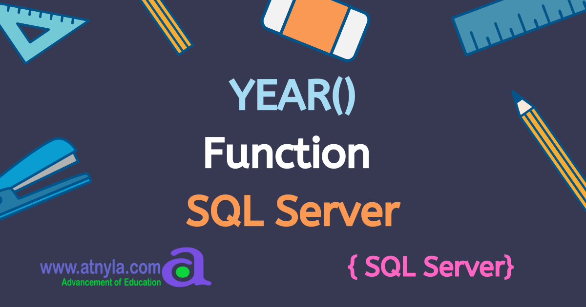 year-function-in-sql-server-atnyla