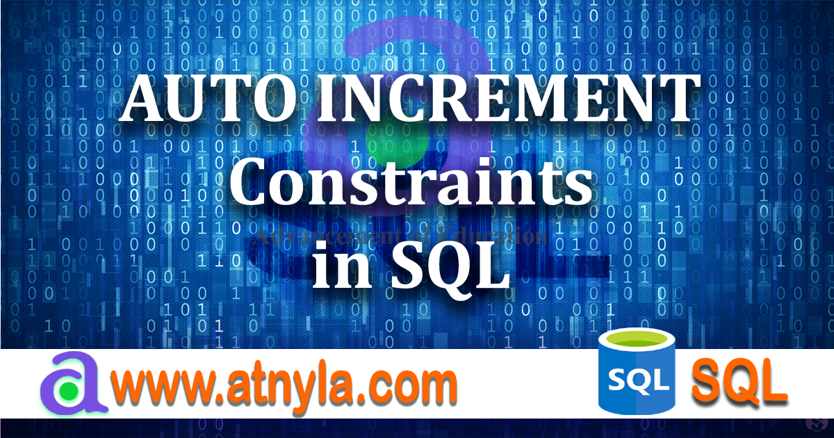 auto-increment-field-in-sql-atnyla