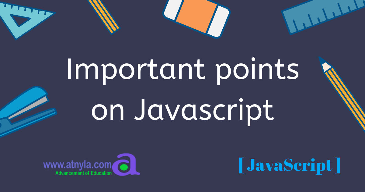 what-is-javascript-some-important-points-on-javascript-atnyla