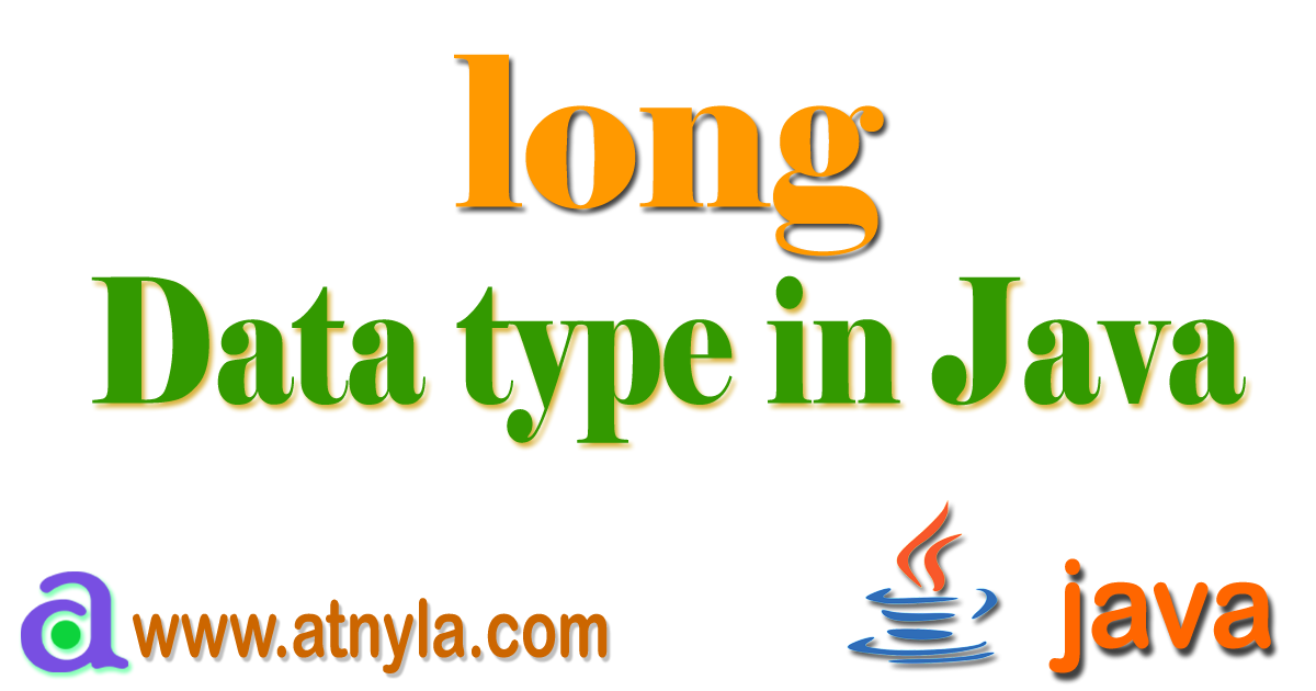 long-data-type-in-java-programming-language-atnyla