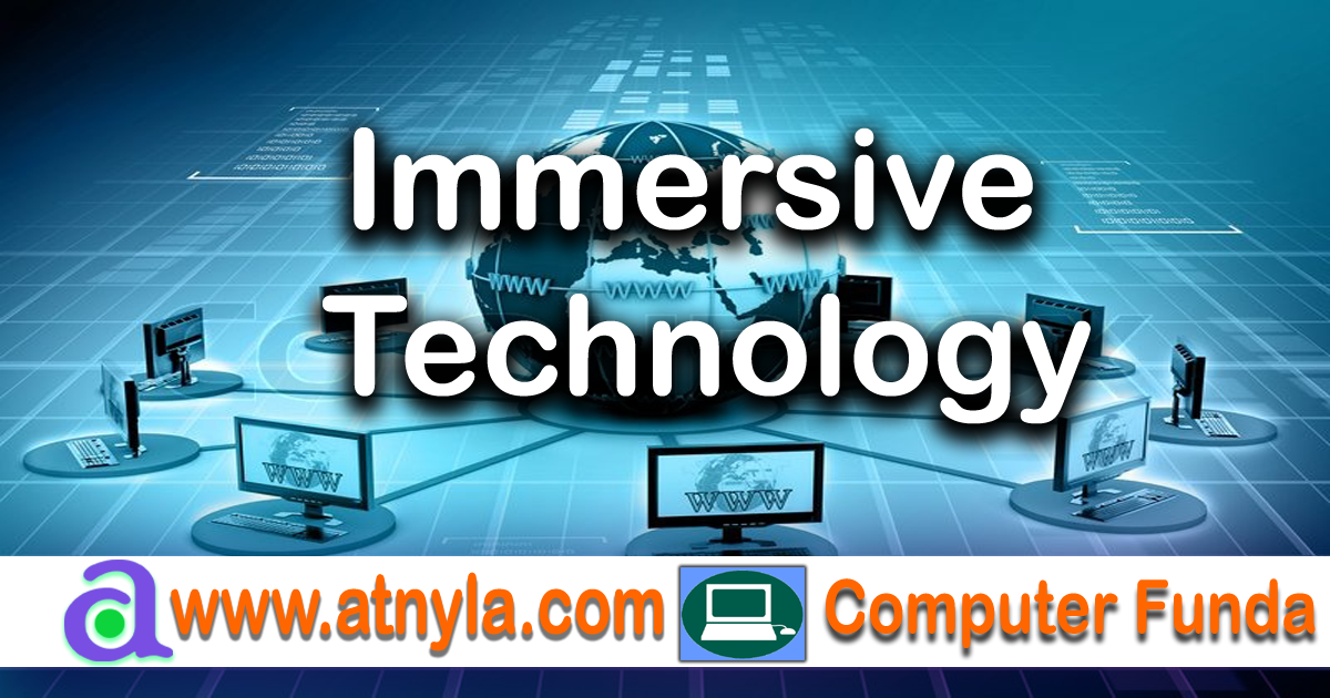 What is Immersive Technology? atnyla