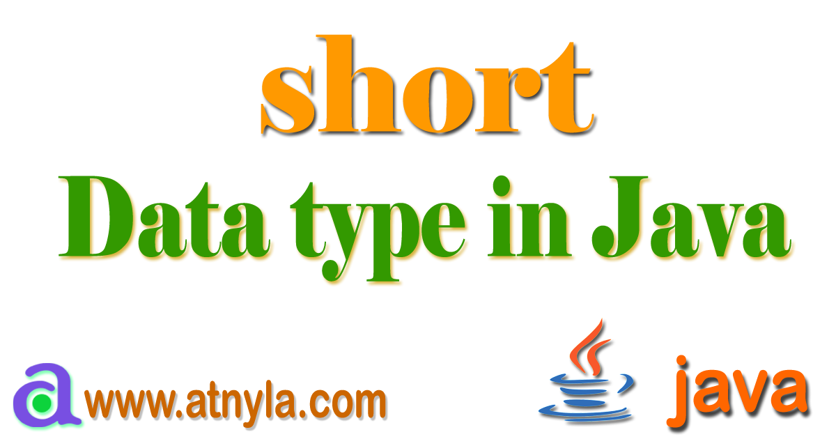 short-data-type-in-java-programming-language-atnyla