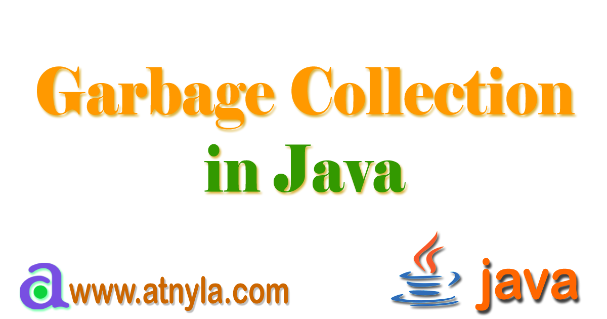 garbage-collection-in-java-atnyla