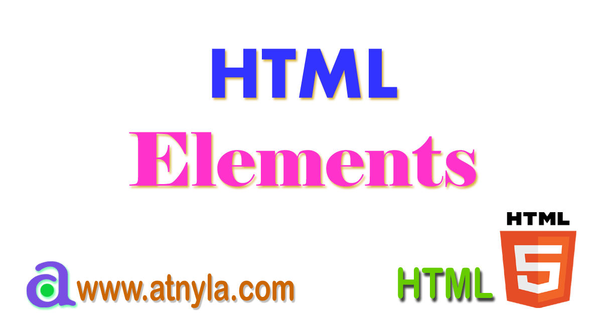 HTML Elements | Atnyla