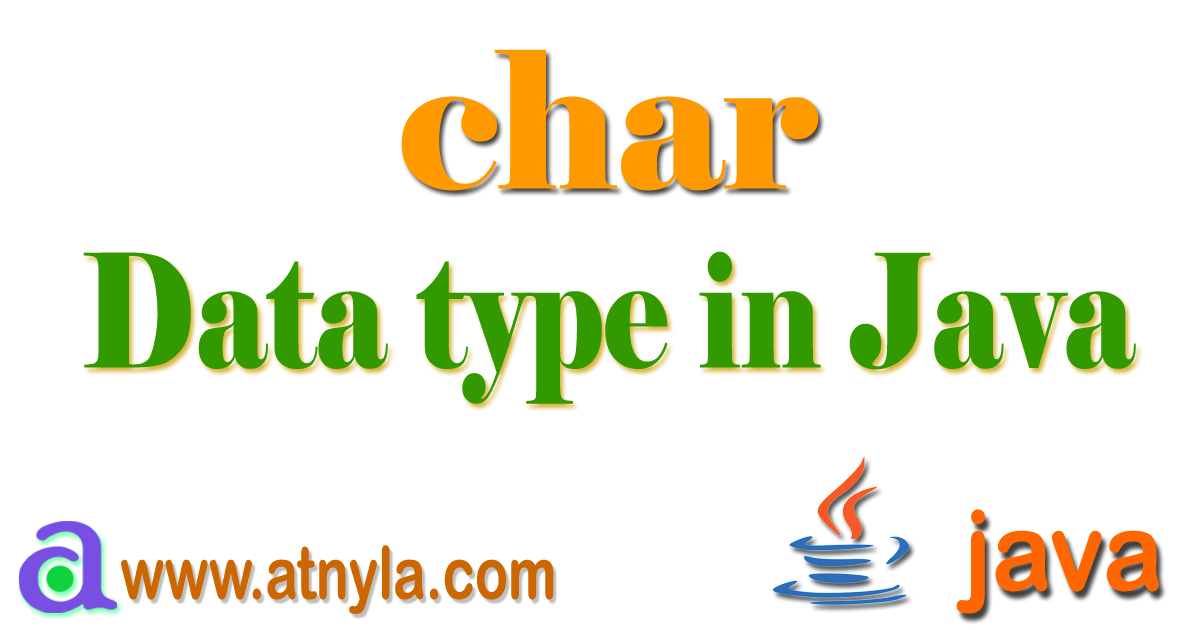 char-data-type-in-java-programming-language-atnyla